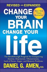 Change your brain change your life by Dr. Daniel Amen book cover