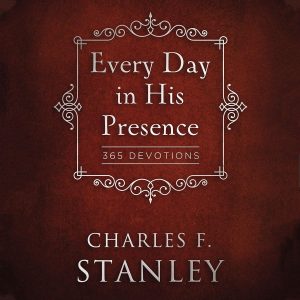 Every Day in His Presence by Charles F. Stanley book cover.